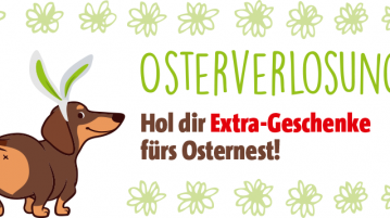 Osterverlosung – Im Magazin 05/20 und Online! DER HUND Osterverlosung