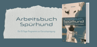 Osterschnüffeln 2023: Arbeitsbuch Spürhund aus dem KYNOS VERLAG