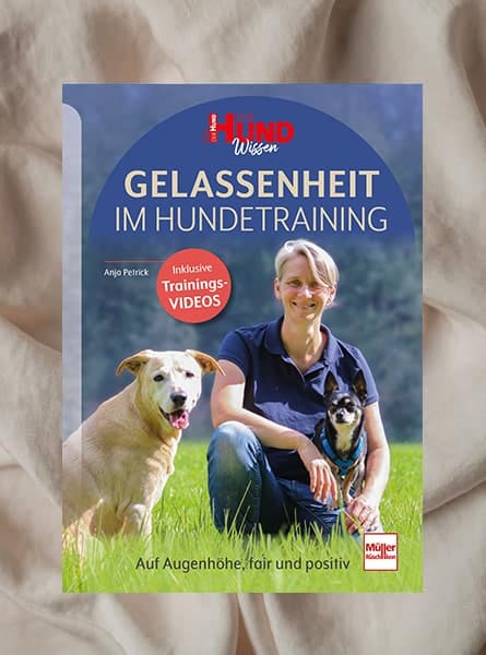 Buch „Gelassenheit im Hundetraining“ Autorin Anja Petrick